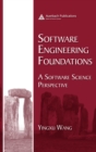 Software Engineering Foundations : A Software Science Perspective - eBook