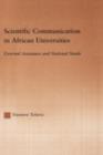 Scientific Communication in African Universities : External Assitance and National Needs - eBook