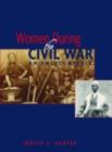 Women During the Civil War : An Encyclopedia - eBook