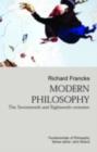 Modern Philosophy : The Seventeenth And Eighteenth Centuries - eBook