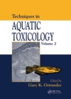 Techniques in Aquatic Toxicology, Volume 2 - eBook