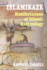 Islamikaze : Manifestations of Islamic Martyrology - eBook