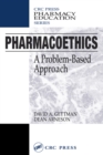 Pharmacoethics : A Problem-Based Approach - eBook