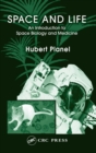 Space and Life : An Introduction to Space Biology and Medicine - eBook