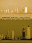 Planning Middle Eastern Cities : An Urban Kaleidoscope - eBook