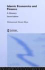 Islamic Economics and Finance : A Glossary - eBook