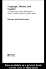 Language, Identity and Conflict : A Comparative Study of Language in Ethnic Conflict in Europe and Eurasia - eBook