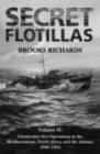 Secret Flotillas, Vol. 1 : Clandestine Sea Operations to Brittany, 1940-1944 - eBook