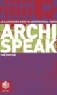 Archispeak : An Illustrated Guide to Architectural Terms - eBook