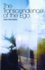 The Transcendence of the Ego : A Sketch for a Phenomenological Description - eBook