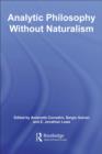 Analytic Philosophy Without Naturalism - eBook
