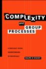 Complexity and Group Processes : A Radically Social Understanding of Individuals - eBook