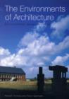 The Environments of Architecture : Environmental Design in Context - eBook