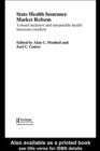 State Health Insurance Market Reform : Toward Inclusive and Sustainable Health Insurance Markets - eBook