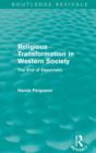 Religious Transformation in Western Society (Routledge Revivals) : The End of Happiness - eBook