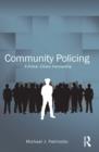 Community Policing : A Police-Citizen Partnership - eBook