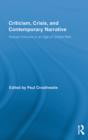 Criticism, Crisis, and Contemporary Narrative : Textual Horizons in an Age of Global Risk - eBook