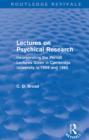 Lectures on Psychical Research (Routledge Revivals) : Incorporating the Perrott Lectures Given in Cambridge University in 1959 and 1960 - eBook