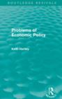 Problems of Economic Policy (Routledge Revivals) - eBook