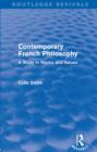 Contemporary French Philosophy (Routledge Revivals) : A Study in Norms and Values - eBook