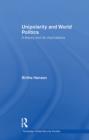 Unipolarity and World Politics : A Theory and its Implications - eBook