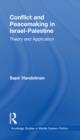 Conflict and Peacemaking in Israel-Palestine : Theory and Application - eBook