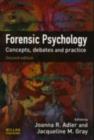Forensic Psychology : Concepts, Debate and Practice - eBook