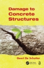 Damage to Concrete Structures - eBook