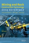 Mining and Rock Construction Technology Desk Reference : Rock Mechanics, Drilling & Blasting - eBook