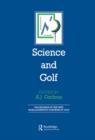 Science and Golf (Routledge Revivals) : Proceedings of the First World Scientific Congress of Golf - eBook
