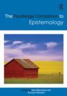 The Routledge Companion to Epistemology - eBook