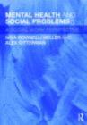 Mental Health and Social Problems : A Social Work Perspective - eBook