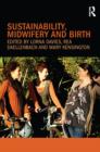Sustainability, Midwifery and Birth - eBook