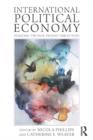 International Political Economy : Debating the Past, Present and Future - eBook