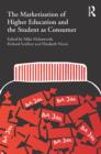 The Marketisation of Higher Education and the Student as Consumer - eBook