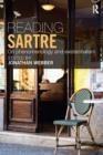 Reading Sartre : On Phenomenology and Existentialism - eBook