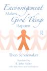 Encouragement Makes Good Things Happen - eBook