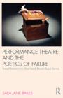 Performance Theatre and the Poetics of Failure - eBook