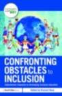 Confronting Obstacles to Inclusion : International responses to developing inclusive education - eBook
