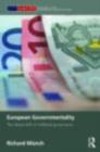 European Governmentality : The Liberal Drift of Multilevel Governance - eBook