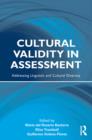 Cultural Validity in Assessment : Addressing Linguistic and Cultural Diversity - eBook