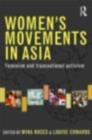 Women's Movements in Asia : Feminisms and Transnational Activism - eBook