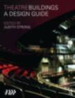 Theatre Buildings : A Design Guide - eBook