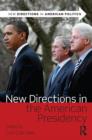 New Directions in the American Presidency - eBook