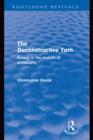 The Deconstructive Turn (Routledge Revivals) : Essays in the Rhetoric of Philosophy - eBook