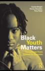 Black Youth Matters : Transitions from School to Success - eBook