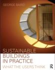 Sustainable Buildings in Practice : What the Users Think - eBook