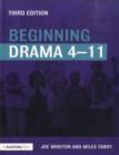 Beginning Drama 4-11 third edition - eBook