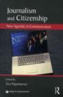 Journalism and Citizenship : New Agendas in Communication - eBook