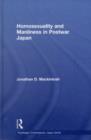 Homosexuality and Manliness in Postwar Japan - eBook